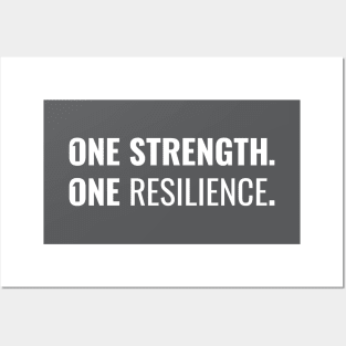 One strength. One resilience. Posters and Art